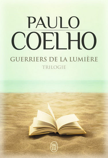 Guerriers de la lumière Intégrale