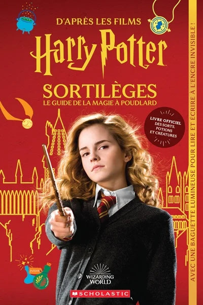 Harry Potter : Sortilèges Le guide de la magie à Poudlard