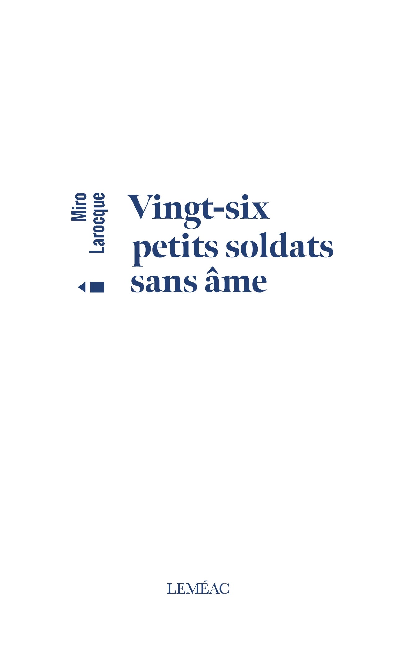 vingt-six petits soldats sans âme