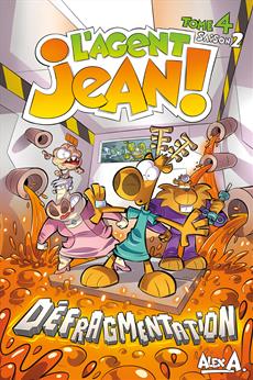 L’Agent Jean, Saison 2 tome 4 Défragmentation