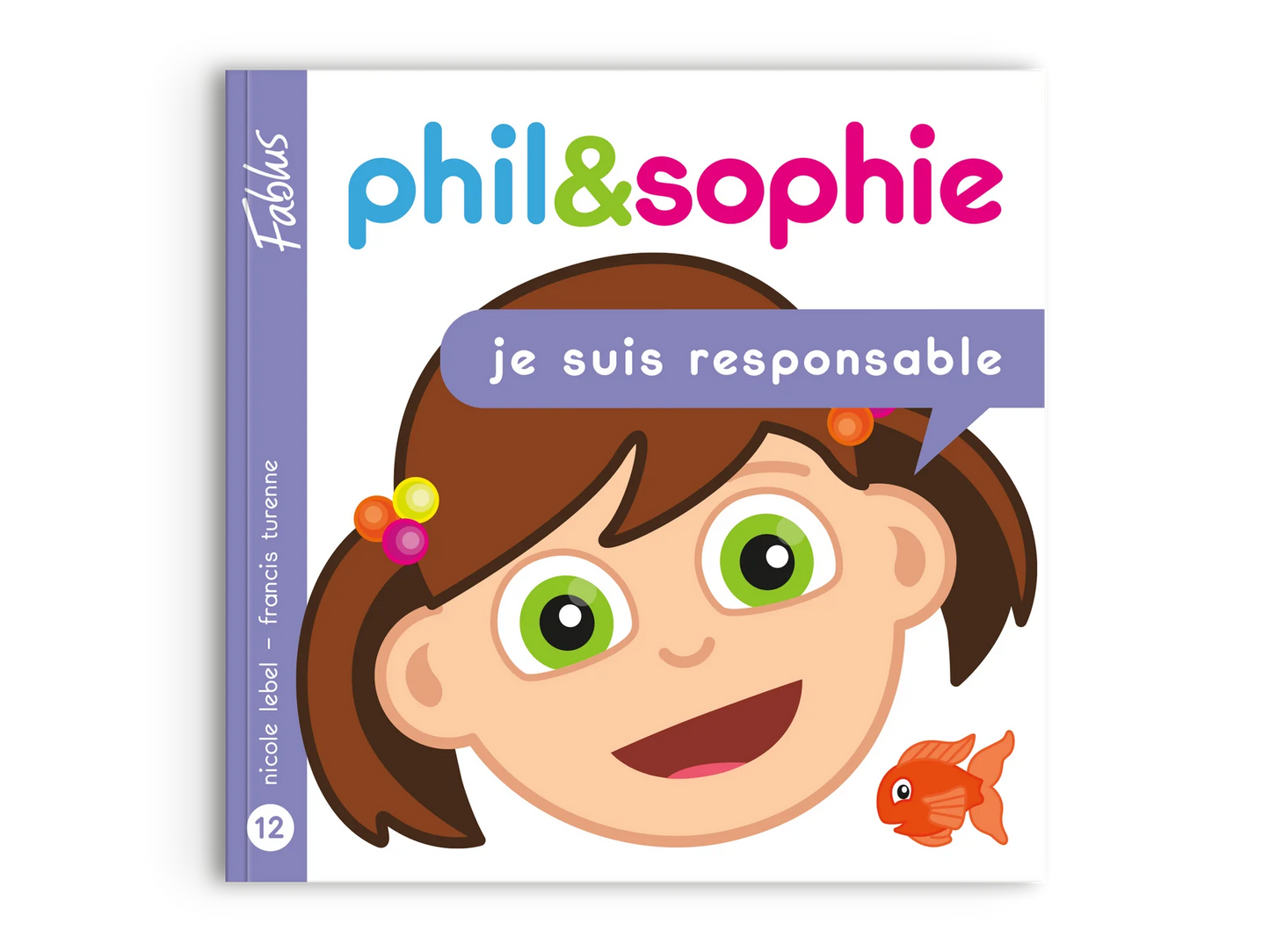 Phil & Sophie - Je suis responsable