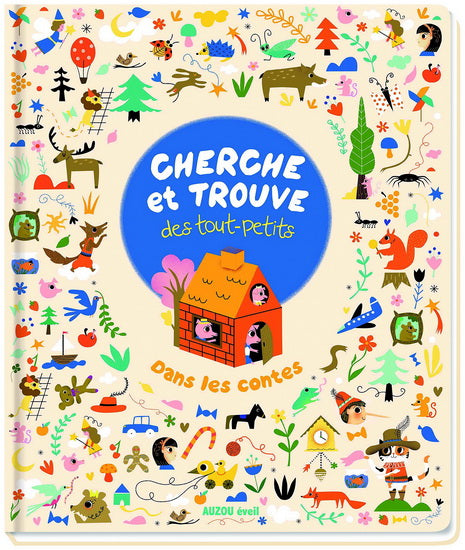 Cherche et trouve des touts-petits - Dans les contes