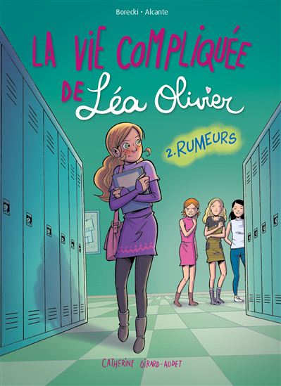 La vie compliquée de Léa Olivier 2. Rumeurs BD