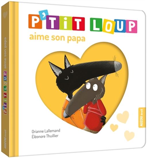 P'tit Loup aime son papa