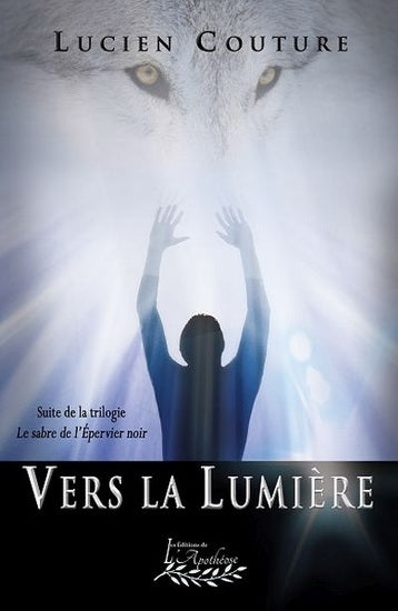 Vers la lumière