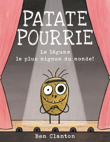 Patate Pourrie : le légume le plus mignon du monde !