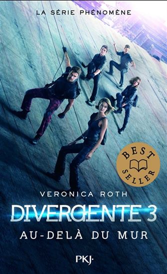 Divergente Tome 3 - Au delà du mur