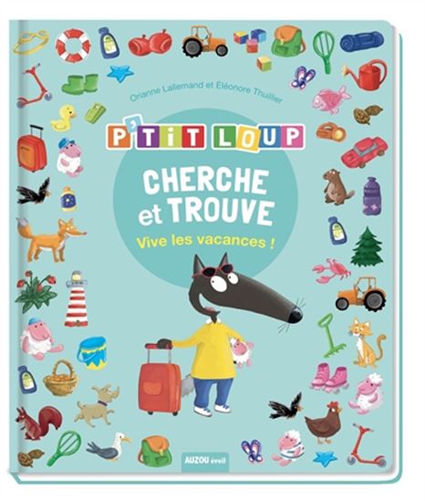 Cherche et trouve : Vive les vacances avec P'tit loup