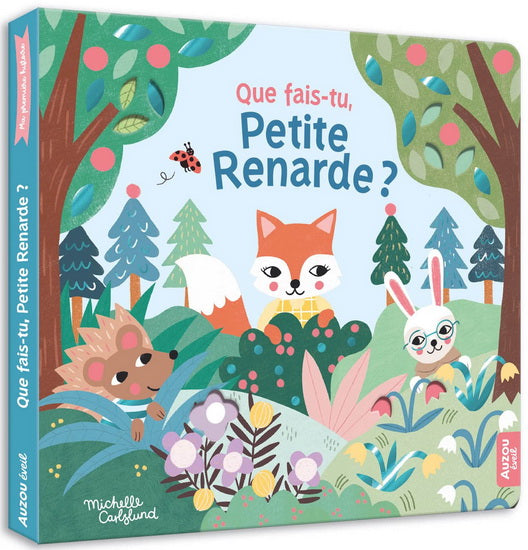 Que fais-tu, petite renarde ?