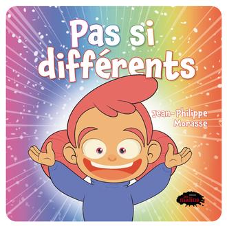 Pas si différents