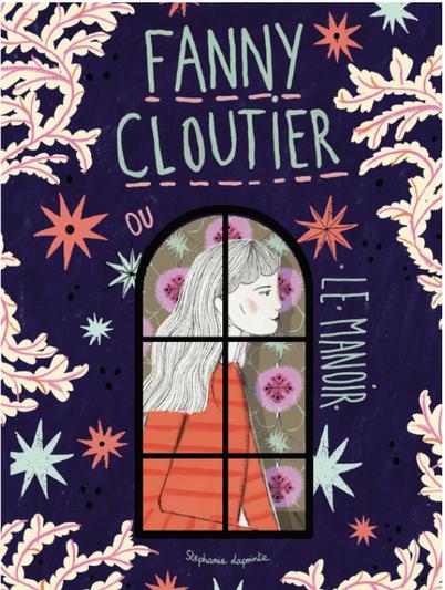 Fanny Cloutier 6 : Le manoir