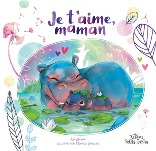 Je t'aime, maman