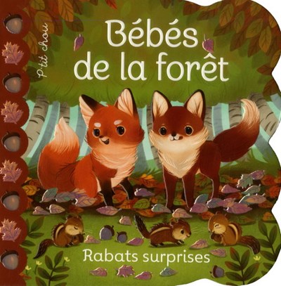 Bébés de la forêt : rabats surprises