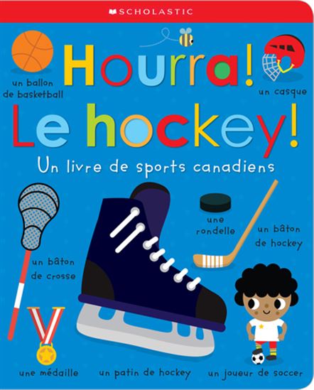 Hourra, le hockey ! Un livre de sports canadiens