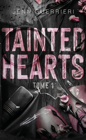 Tainted hearts T.1