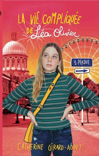 La vie compliqué de Léa Olivier(tome.1 perdue)