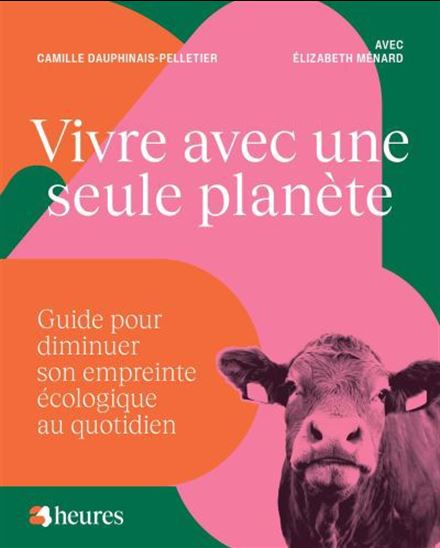 Vivre avec une seule planète