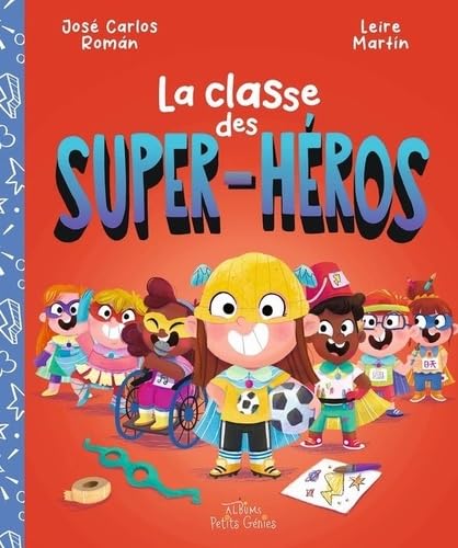 La Classe des supers-héros