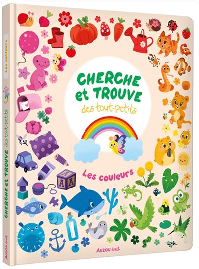 Cherche et trouve des tout-petits : les couleurs