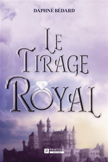 Le tirage royal