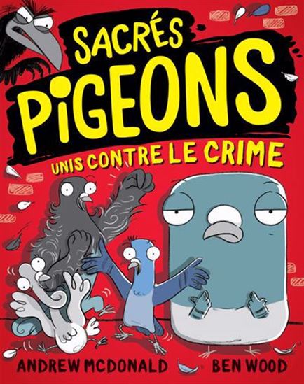 Sacré pigeon : Unis contre le crime #1