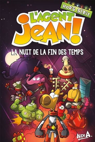 L'Agent Jean ! – Hors série La nuit de la fin des temps