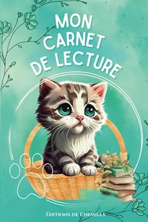 Carnet de lecture pour enfants : Thème Chat: Journal de lecture jeunesse