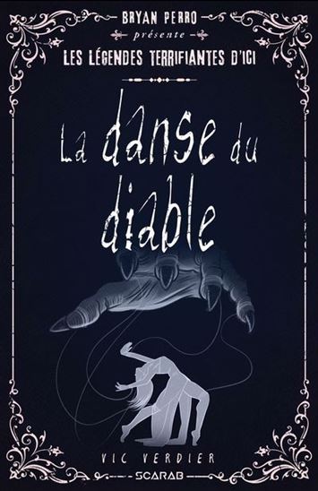 Les Légendes terrifiantes d'ici : La danse du diable