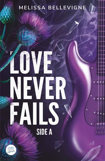 Love never fails - Side A Tome 1