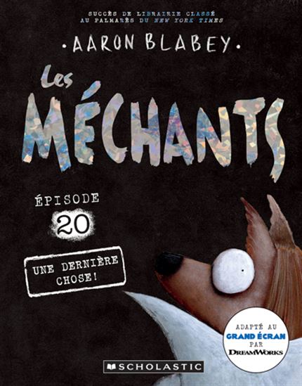 Les méchants T.20 :  Une dernière chose !