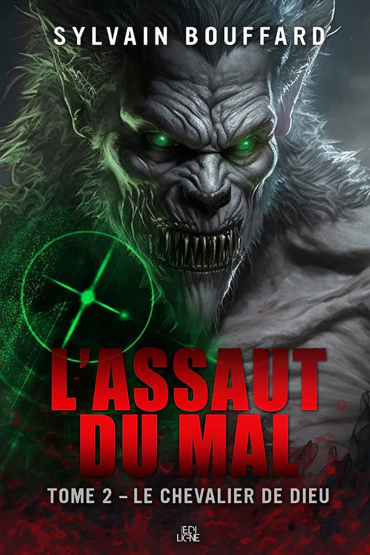 L'Assaut du mal - tome 2 Le chevalier de dieu