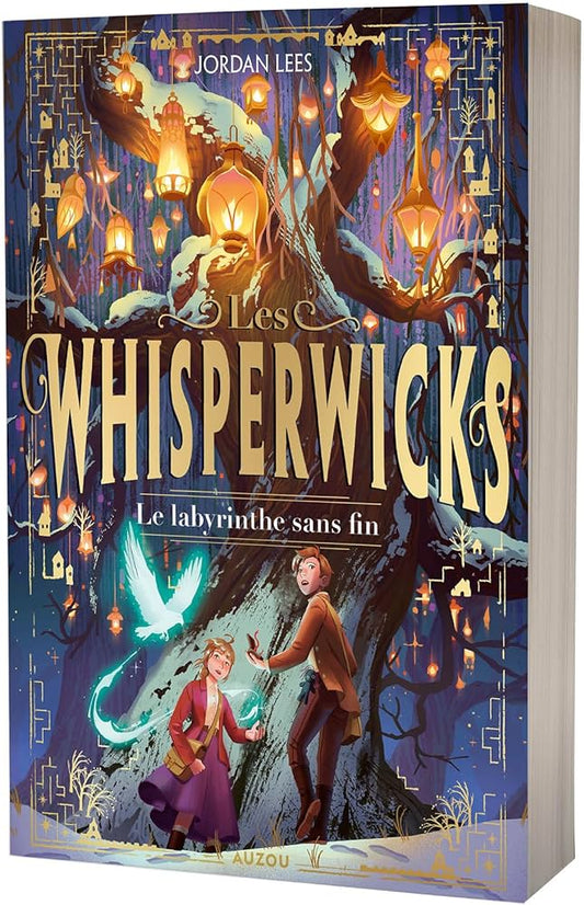 Les Whisperwicks - Le Labyrinthe Sans Fin