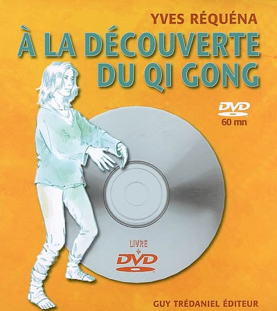 À la découverte du qi gong + DVD