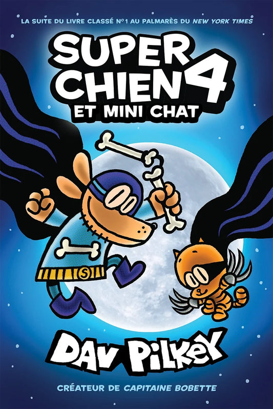 Super Chien : N° 4 Super Chien et Mini Chat