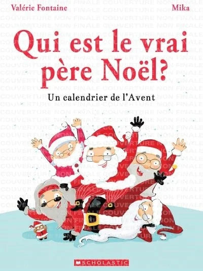 Un calendrier de l'Avent T.1. : Qui est le vrai père Noël?