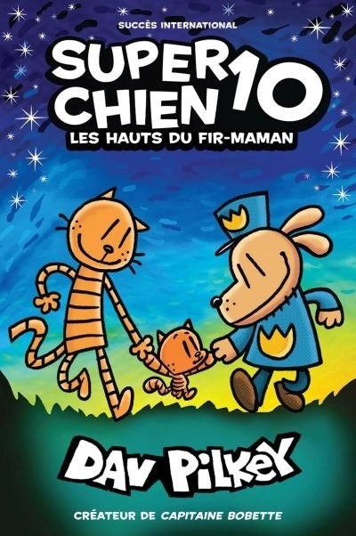 Super Chien : N° 10 - Les hauts du fir-maman