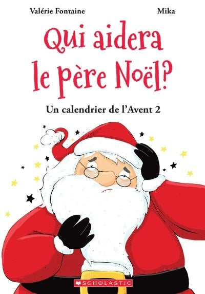 Un calendrier de l'Avent T.2 : Qui aidera le père Noël?