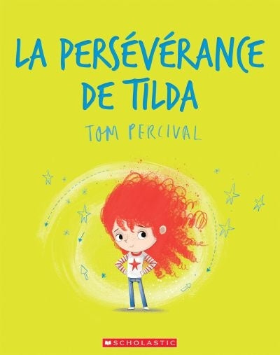 La persévérance de Tilda