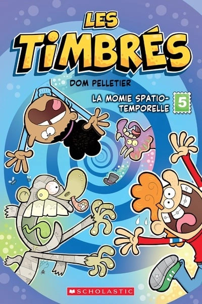 Les timbrés T.5 : La Momie spatio-temporelle