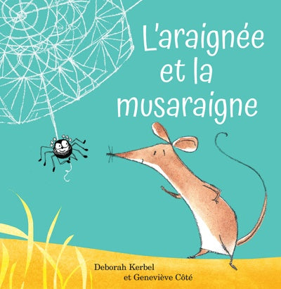 L'araignée et la musaraigne