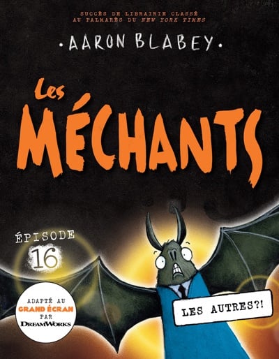 Les méchants T.16 : Les autres?!