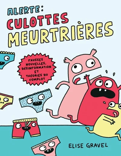 Alerte : Culottes meurtrières