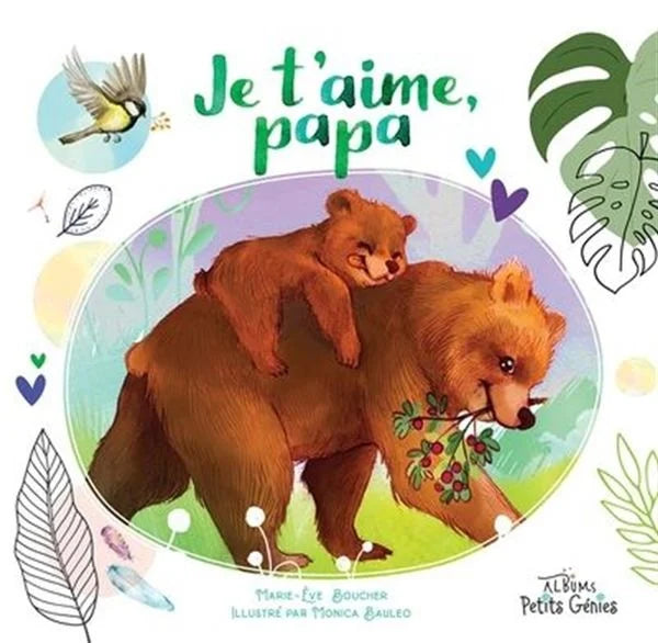 Je t'aime, papa