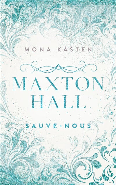 Maxton Hall tome 3 Sauve-nous