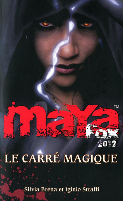 Série Maya Fox 2012 - 4 tomes