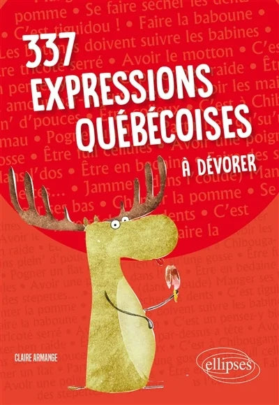 337 expressions québécoises à dévorer