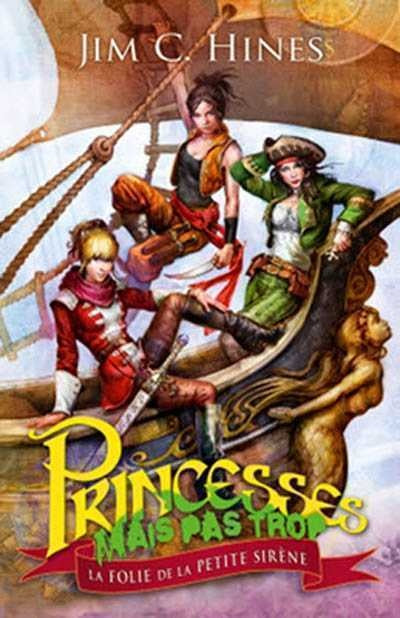 Série 3 tomes Princesses mais pas trop T.1: L'enlèvement du prince Armand, La folie de la petite sirène, La vengeance du Petit Chaperon rouge