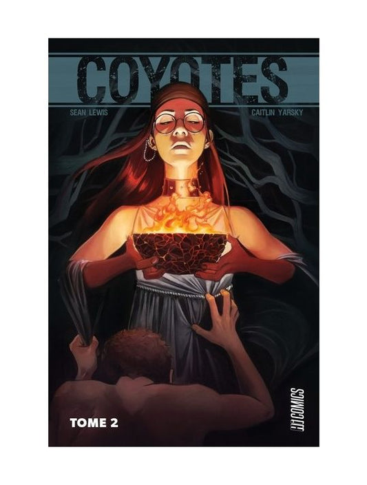 Coyotes tome 2