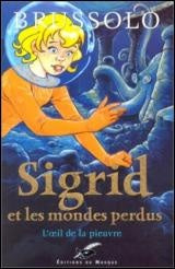 Série 4 tomes Sigrid et les mondes perdus