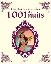 Les plus beaux contes des 1001 nuits